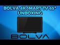 Unboxing the bolva smart 4k 65 tv