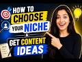 How to Choose Your Niche & Get Endless Content Ideas (Beginner Guide) #NicheSelection #ContentIdeas