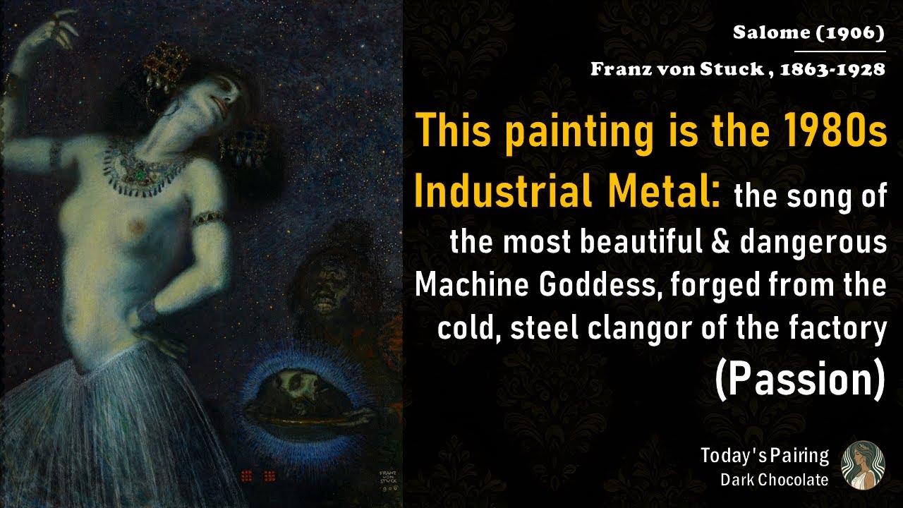 Industrial Metal | Salome  #FranzvonStuck #SymbolismArt #팜므파탈 #독일미술