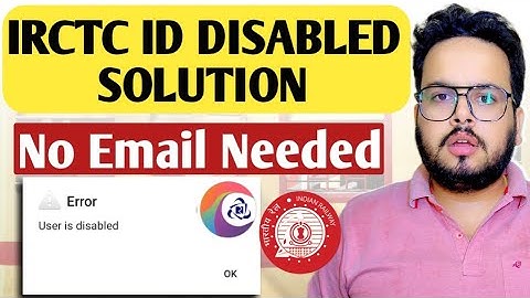 IRCTC User id disabled solutions | how to activate disabled irctc Account | User is disabled irctc
