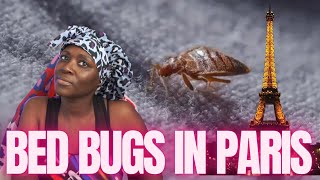 The Bed Bug Epidemic in Paris: Unveiling Paris Hidden Nightmare
