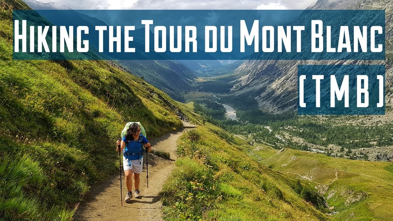 A Guide to Camping the Tour du Mont Blanc (TMB) – Sling Adventures