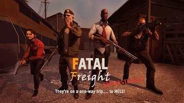 Left 4 Dead 2: Fatal Freight: Remastered (Custom Campaign Playthrough)