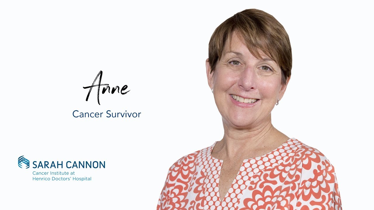 Anne's Story - Uterine Cancer Survivor - Sarah Cannon Cancer Institute at Henrico Doctors'