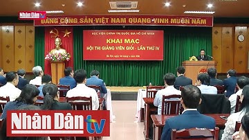 Khai mạc Hội thi Giảng viên giỏi cấp Học viện lần thứ IV