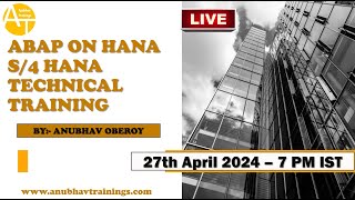 Live demo on SAP ABAP on HANA cum SAP  S/4HANA training || 27 Apr 7 PM |contact@anubhavtrainings.com