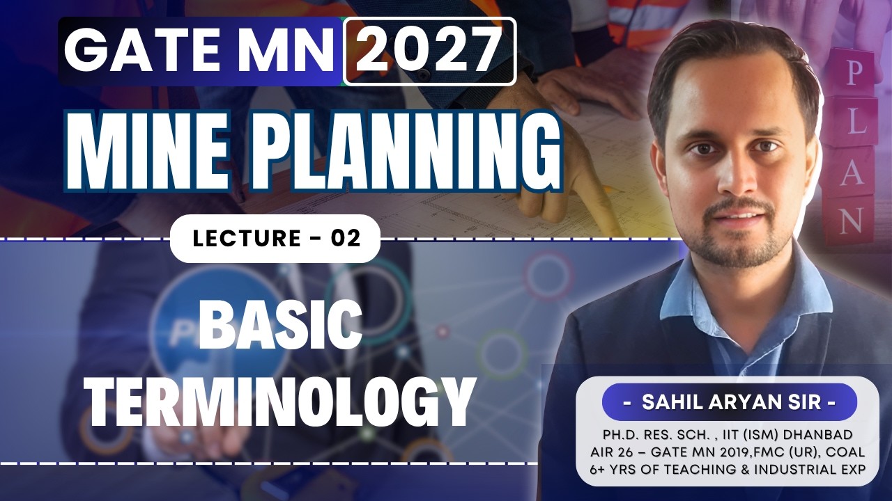 Mine Planning Lecture 2 | Basic Terminology | GATE MN 2027 | By Sahil ...