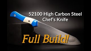 Building a Chef's Knife in 52100 High Carbon Steel with Hamone