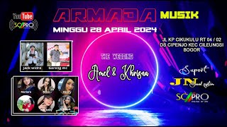 SC PRO DEPOK | Live Streaming  ARMADA MUSIK II THE WEDDING AMEL \u0026 KRISNA \