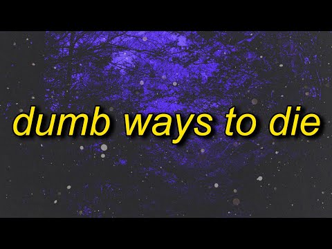 Dumb Ways to Die (Lyrics)