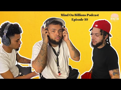 Mind On Billions Podcast Episode 10 Live