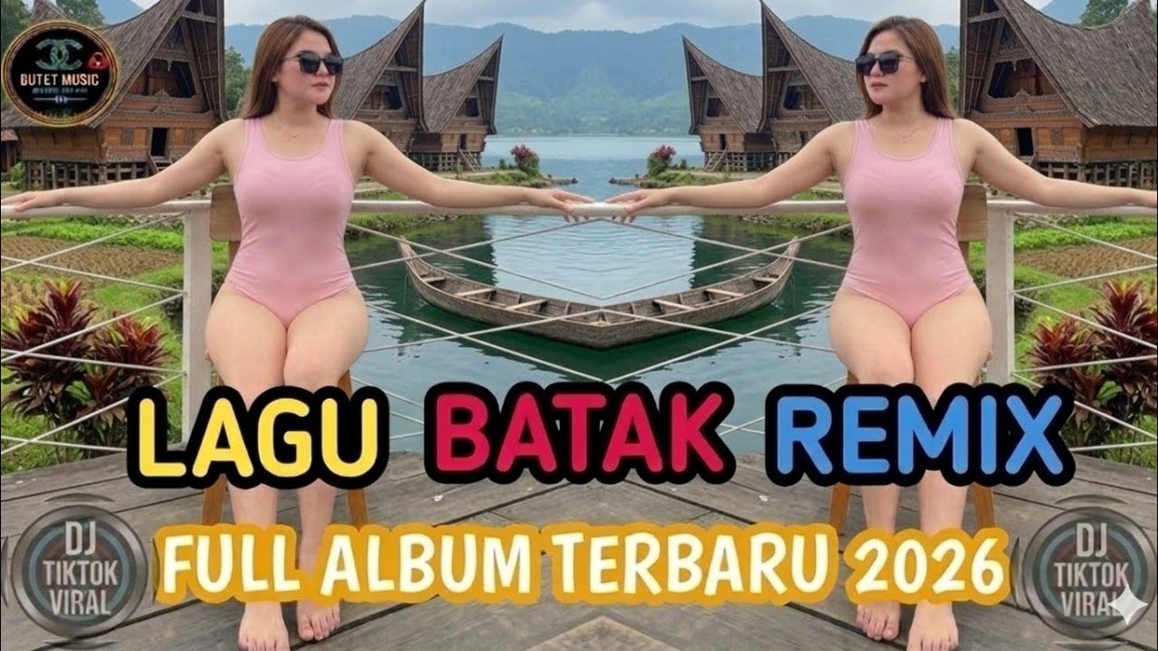 FULL ALBUM DJ BATAK REMIX VIRAL TIK TOK TERBARU 2026