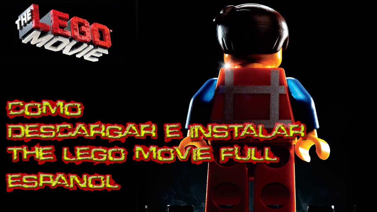 Como descargar e Instalar The Lego Movie full en español 