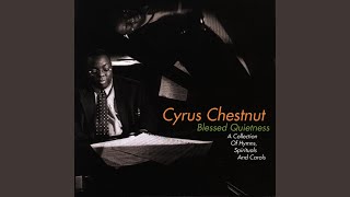 Video thumbnail of "Cyrus Chestnut - What a Friend We Have in Jesus"