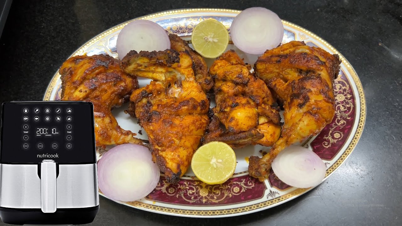 Nutricook Air Fryer Tandoori Chicken Recipe by Non Veg Rasoi YouTube
