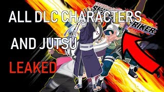 All 9 DLC Characters and JUTSU Leaked! (Naruto Shinobi Striker)