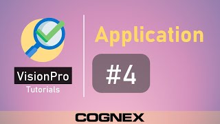 App #4 Run Program | Cognex VisionPro Tutorial screenshot 4