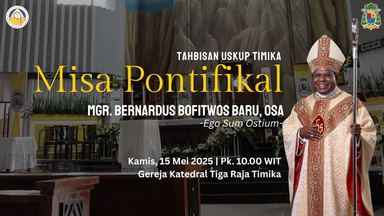 Misa Pontifikal Uskup Timika Mgr. Bernardus Bofitwos Baru, OSA - Gereja Katedral Timika