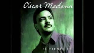 OSCAR MEDINA (Joven Amigo )MUSICA CRISTIANA