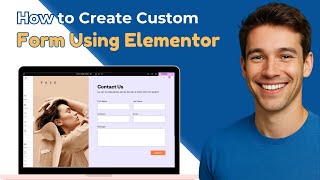 How to Create a Custom form Using Elementor Pro