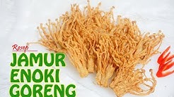 RESEP JAMUR ENOKI GORENG | RESEP CAMILAN SUPER GAMPANG - Durasi: 2.07. 