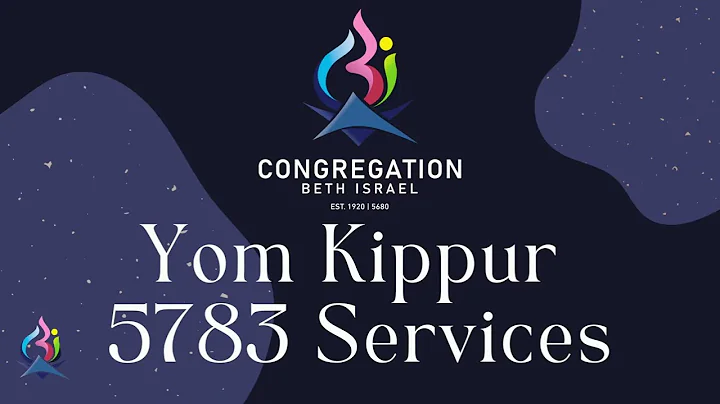 Congregation Beth Israel 5783 - Yom Kippur Day Two...