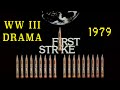 "First Strike" (1979) Cold War / WWIII Nuclear Attack Docu-Drama