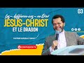 Les différences entre Jésus-Christ et le dragon - PASTEUR MARCELLO TUNASI CULTE DU 23 AVRIL 2023