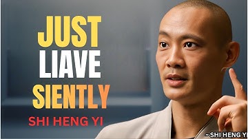 70 Life Lessons That Will Fix 93% of Your Problems | Shi Heng Yi’s Ultimate Guide to Inner Strength