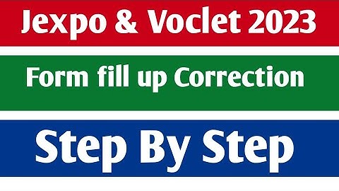Jexpo 2023 Form Fill Up Edit Process Step By Step|Voclet 2023 Form Fill Up Edit Process Step By Step