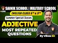 Adjective Most Repeated Questions For Sainik School & Military School Class 6th & 9th by Vikas Sir