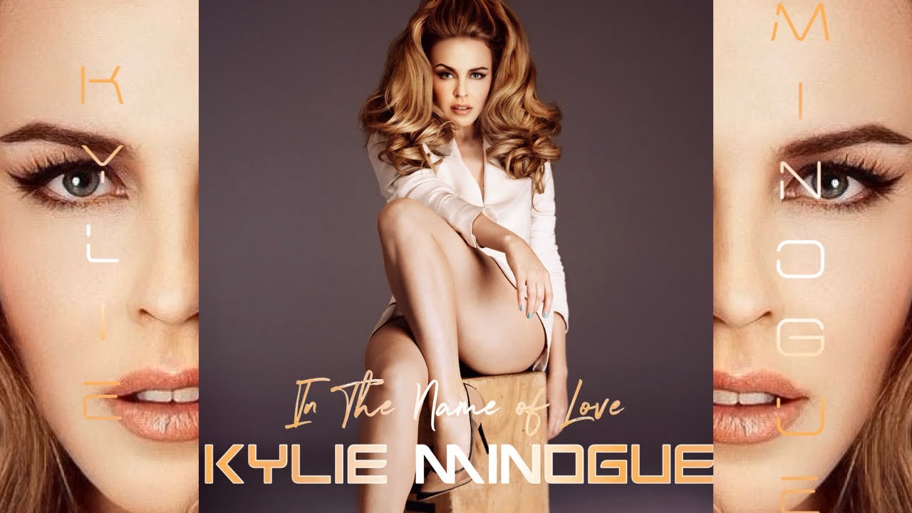 Kylie Minogue - In The Name Of Love [Kiss Me Once Unreleased
