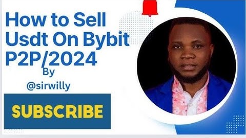 How To Sell Usdt on Bybit P2P||2024