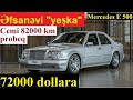 "Qoyun cildində canavar" 5.0 motor Mercedes-Benz E 500 Limited 72000 dollara cəmi 82000 km yürüşlə