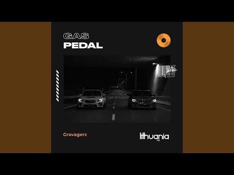 Gravagerz - Gas Pedal