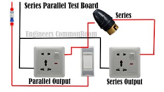 Series Parallel Test Board | Engineers CommonRoom