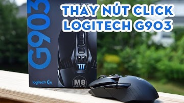 Sửa Chuột Logitech G903 -  Thay nút click bên trái Omron 50M