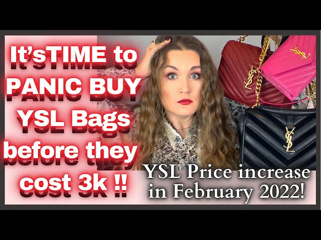 YSL Price Increase 2022 on Bags