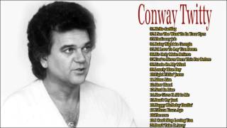 Conway Twitty Greatest Hits Collection || The Very Best of Conway Twitty