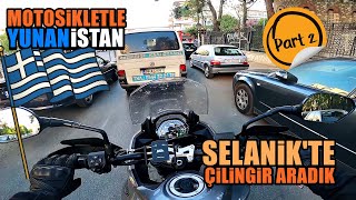 MOTOSİKLETLE YUNANİSTAN TURU 2 | SINIRDA 7 SAATLİK KUYRUK!