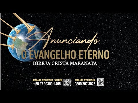 29 07 2025 Igreja Cristã Maranata AO VIVO 19h35 Programa Anunciando O Evangelho Eterno