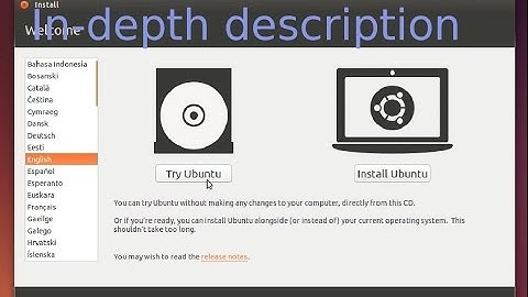In-depth description / tutorial of Ubuntu installation (Part 1)