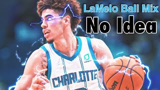 LaMelo Ball Mix | "No Idea" by Don Toliver