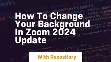 How to change your background in zoom 2024 update