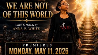 TODAY • 8 AM CST We Are Not Of This World premieres in 1 hour