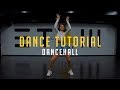 Dancehall | Dance Tutorial by @tatikretusheva x @etazhlarry