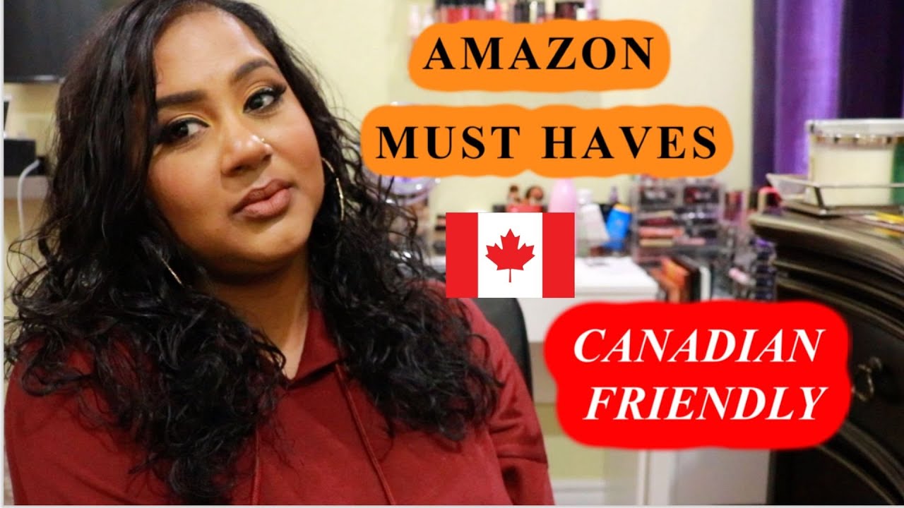 Amazon Canada Must Haves Part 2 BeautyByFaliciaxo YouTube