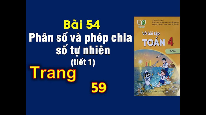 Vở bài tập toán lớp 4 trang 59 tập 2 năm 2024