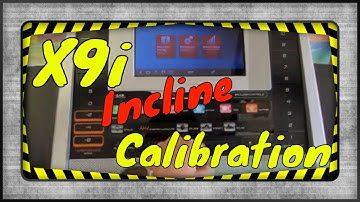 Calibrate Incline Nordictrack X9i (No Unnecessary Dialogue)