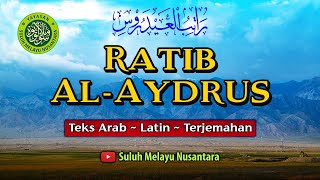 RATIB AL AYDRUS ~ Teks Arab - Latin - Terjemahan (fix audio)